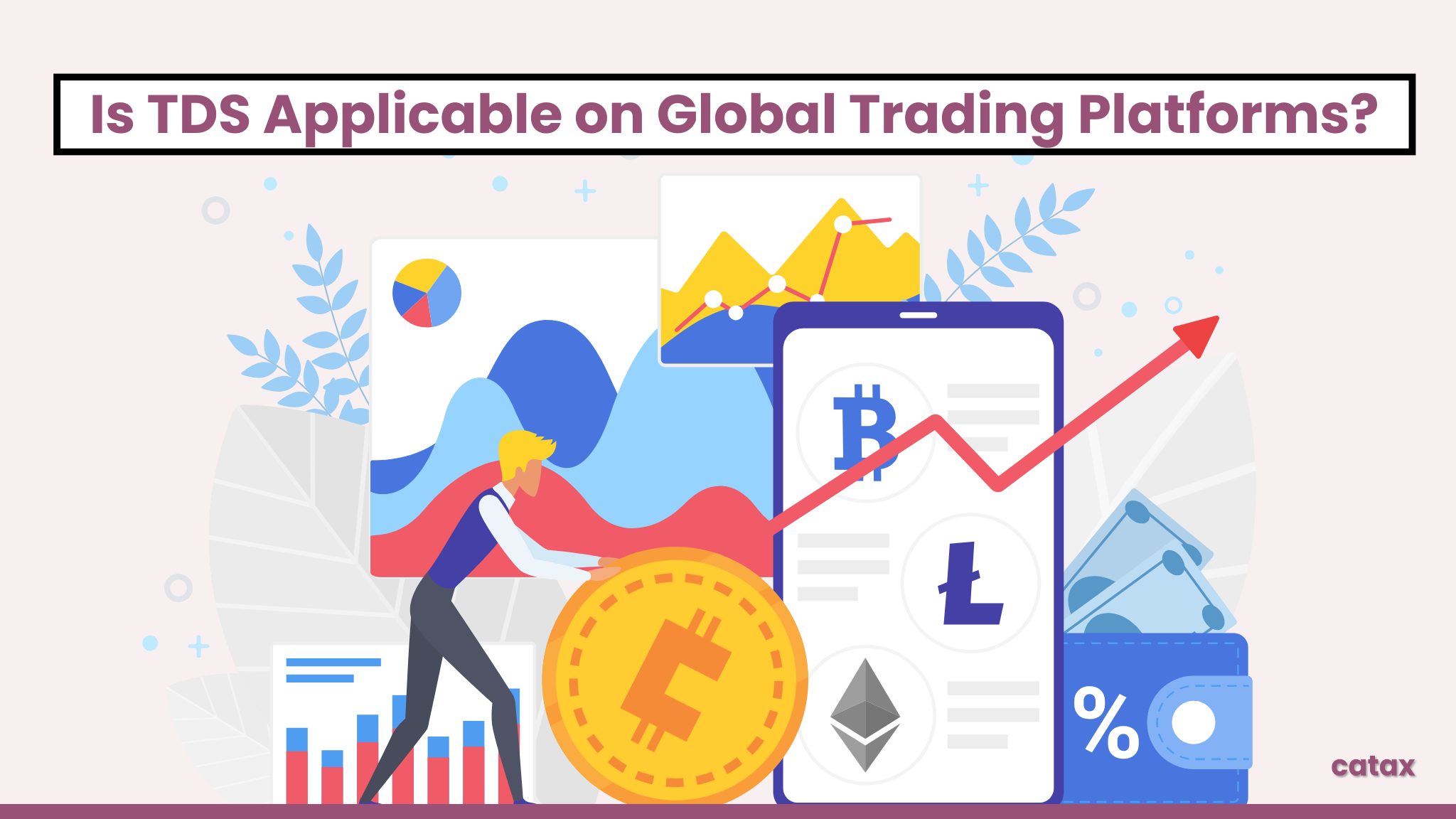 Is TDS Applicable on Global Trading Platforms?