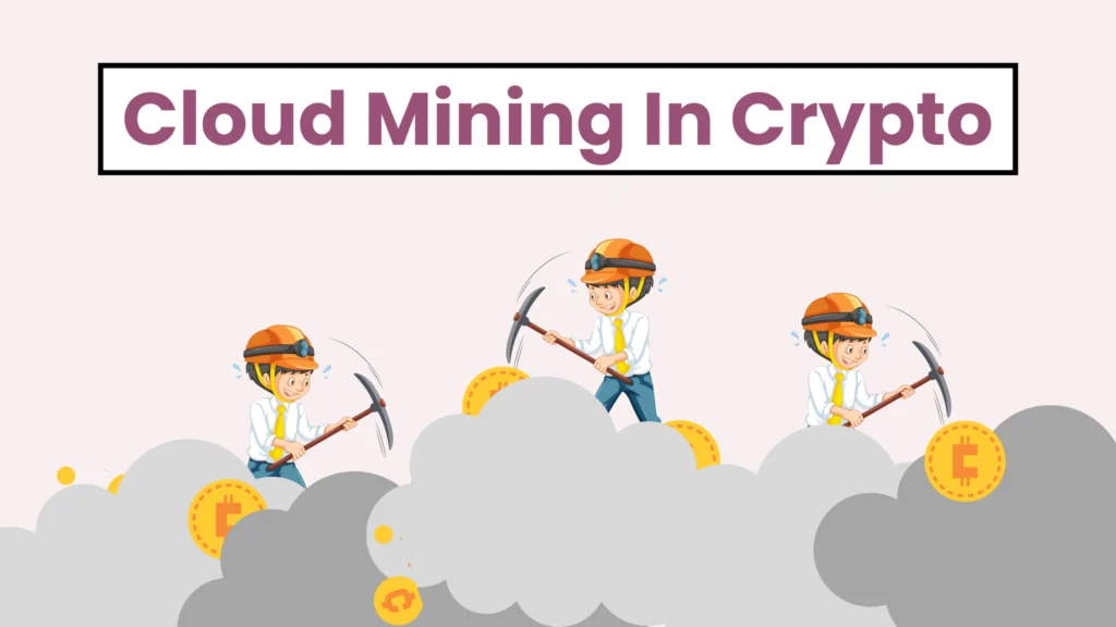 Cloud Mining In Crypto