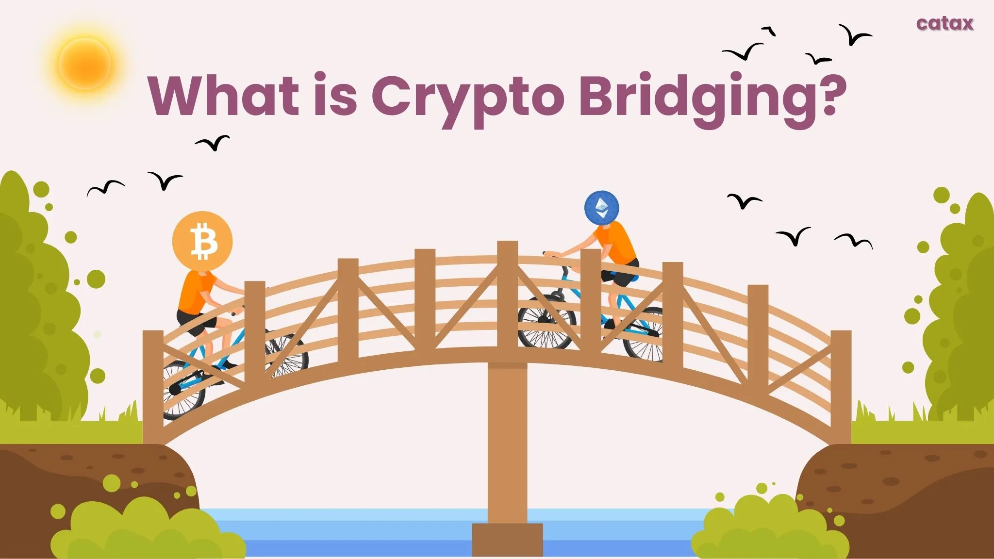 What is Crypto Bridging?