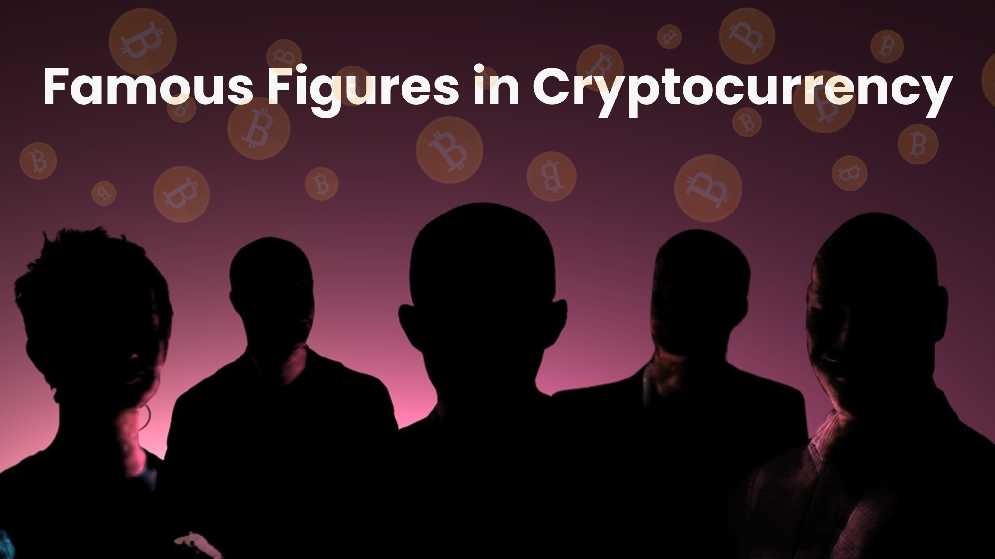 Top 6 Most Famous Figures in the History of Cryptocurrency